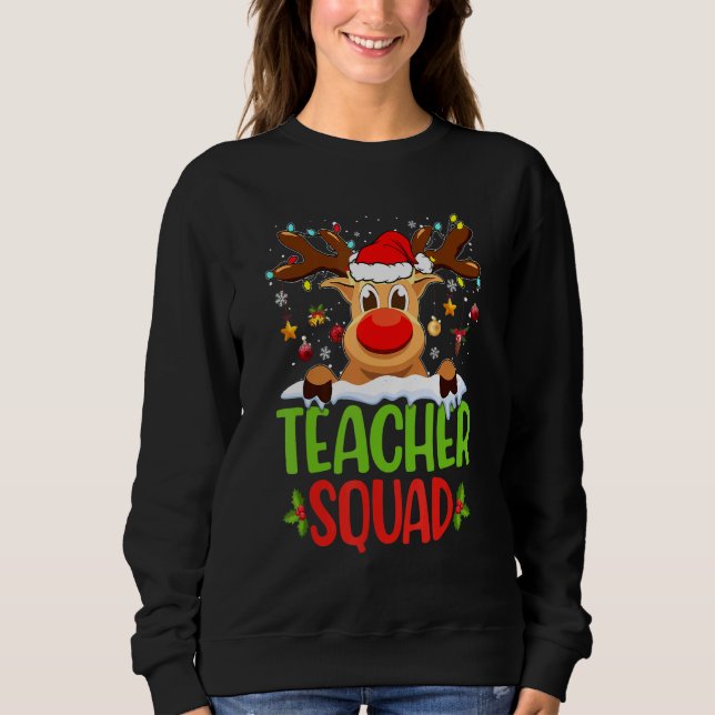 Teacher Squad Santa Reindeer Christmas Lights Xmas Sweatshirt (Vorderseite)