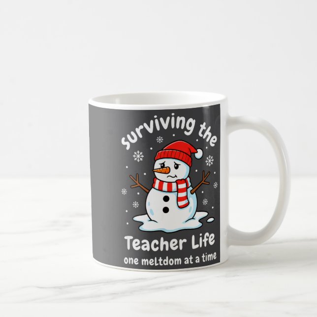 Teacher Surviving The Teacher Life, One Meltdown A Kaffeetasse (Rechts)