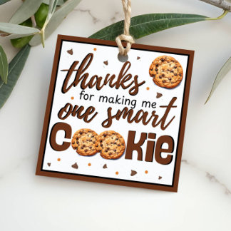 Teacher Thank You One Smart Cookie Gift Geschenkanhänger