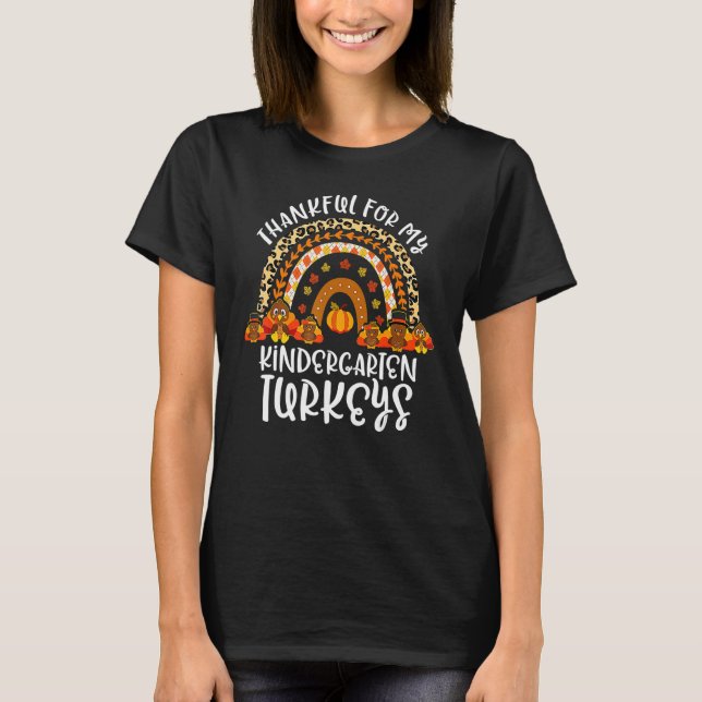 Teacher Thankful For My Kindergarten Turkeys Thank T-Shirt (Vorderseite)