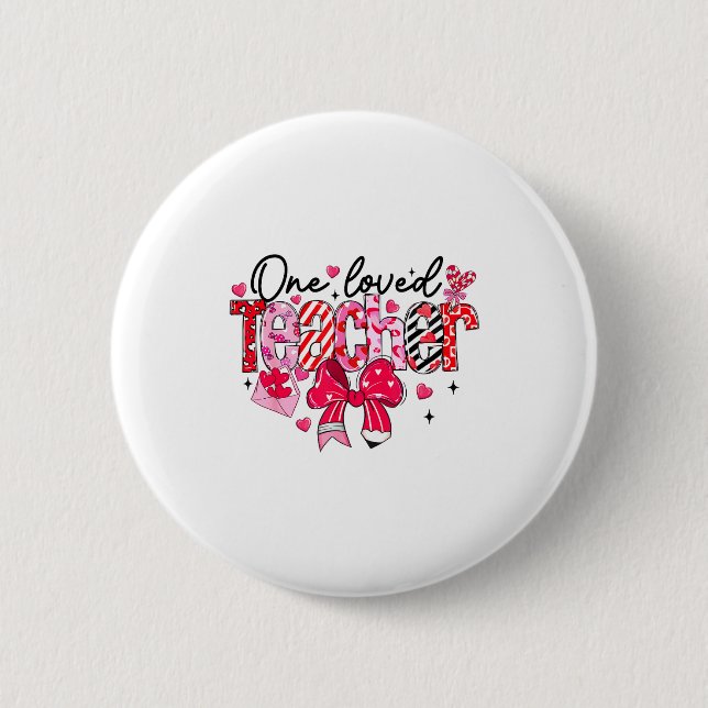 Teacher Valentine Loved Teacher Valentine's Day Co Button (Vorderseite)
