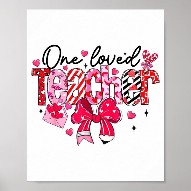 Teacher Valentine Loved Teacher Valentine's Day Co Poster (Vorne)