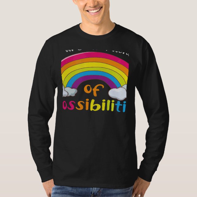 Teacher You are a rainbow of possibilities 1 T-Shirt (Vorderseite)