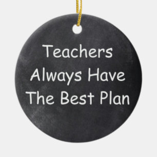 Teachers Best Plan Chalkboard Design Geschenk Idee Keramik Ornament