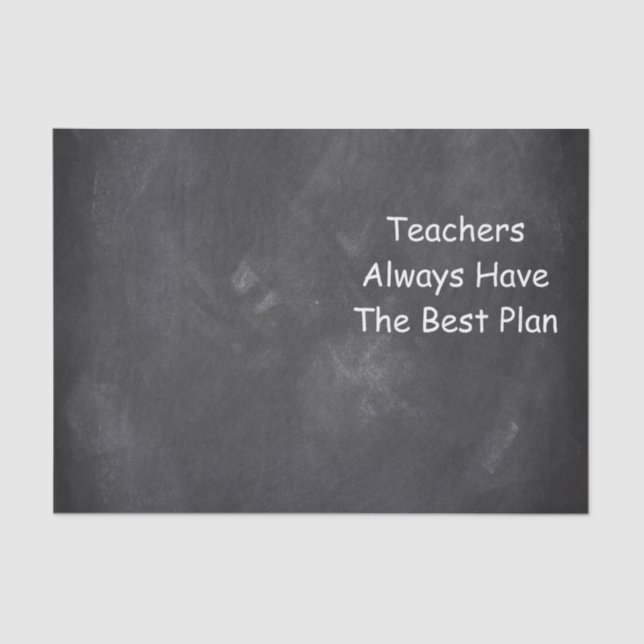 Teachers Best Plan Chalkboard Design Geschenk Idee Seidenpapier (Vorderseite)