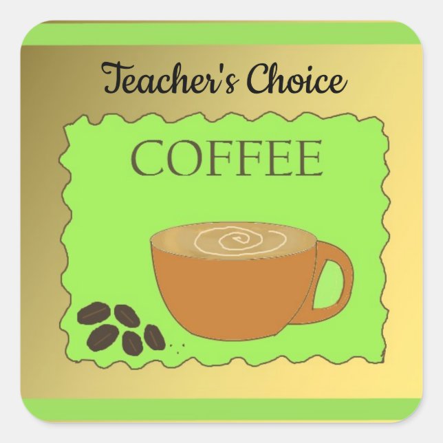 Teacher's Choice Kaffeezeichen Quadratischer Aufkleber (Vorderseite)