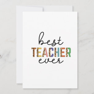 Teacher's Day Best Teacher Ever Dankeskarte