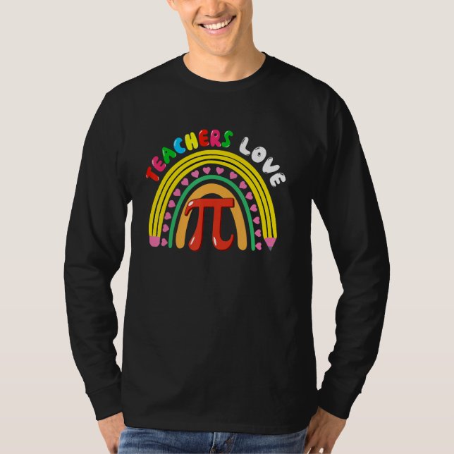 Teachers Love Pi Cute Pi Symbol With Pencil Rainbo T-Shirt (Vorderseite)