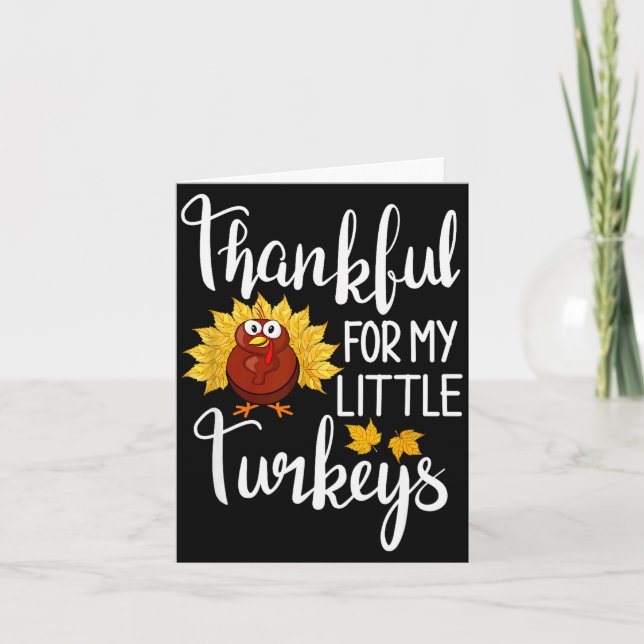 Teachers Thanksgiving Thankful For My Little Turke Karte (Vorderseite)
