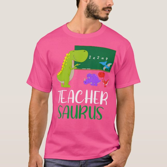 Teachersaurus - Funny Dinosaur Teacher Appreciatio T-Shirt (Vorderseite)