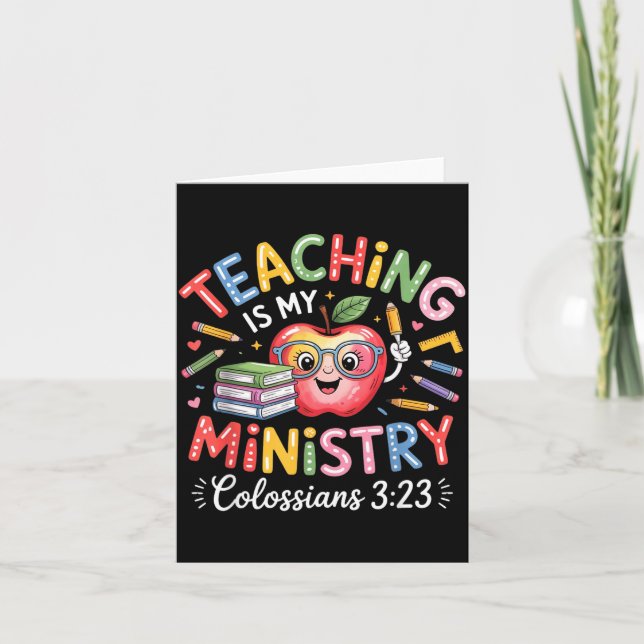 Teaching Is My Ministry Christian Teacher Design  Karte (Vorderseite)