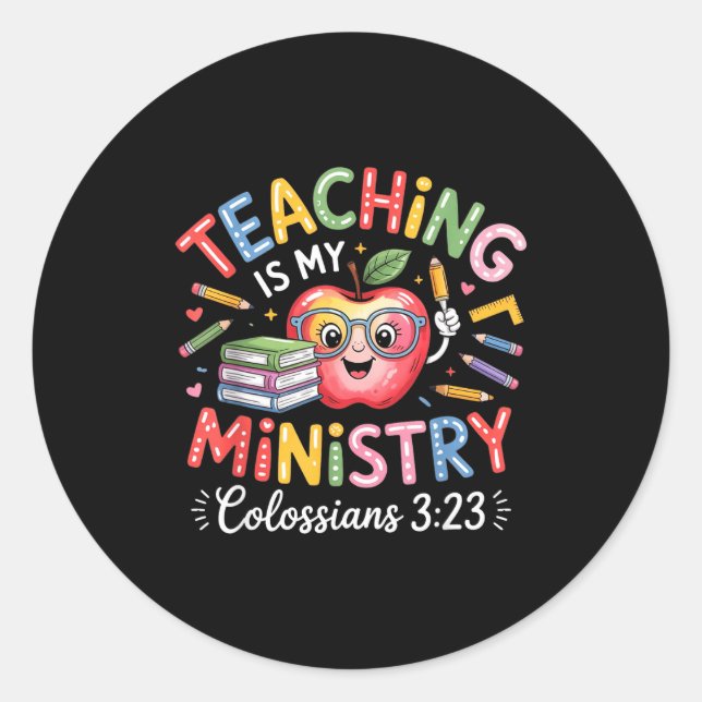 Teaching Is My Ministry Christian Teacher Design  Runder Aufkleber (Vorderseite)