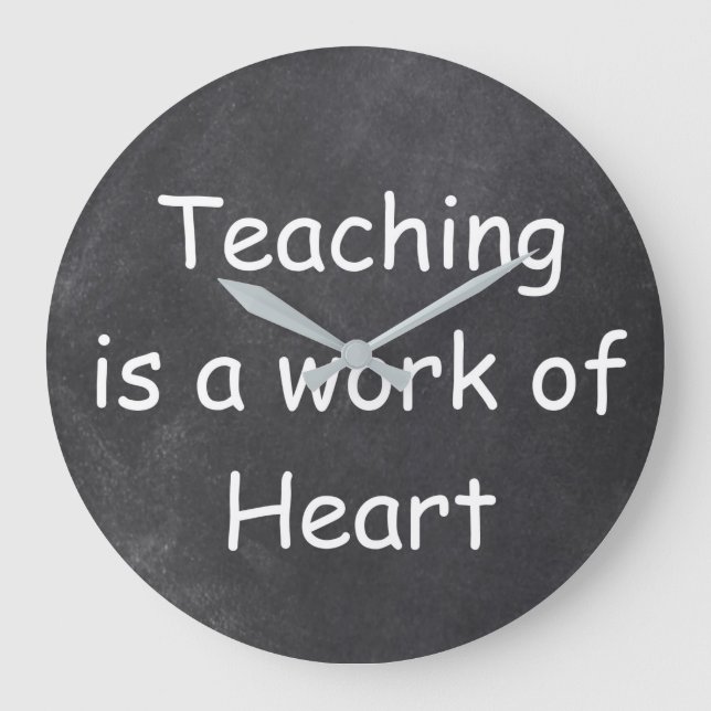 Teaching Work Heart Chalkboard Design Geschenk Ide Große Wanduhr (Vorderseite)