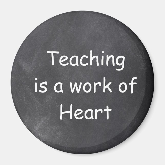 Teaching Work Heart Chalkboard Design Geschenk Ide Magnet (Vorne)
