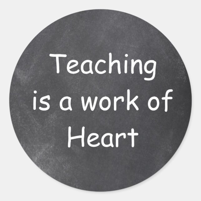 Teaching Work Heart Chalkboard Design Geschenk Ide Runder Aufkleber (Vorderseite)