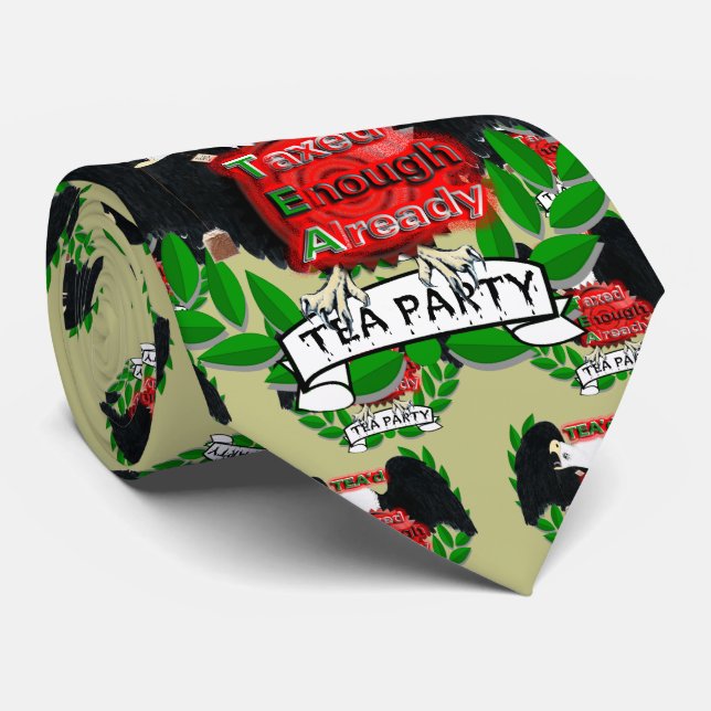TEA'd Tea Party besteuert genug bereits Krawatte (Gerollt)