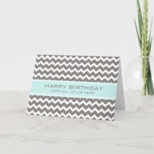 Teal Grey Chevron Business From Group Birthday Karte