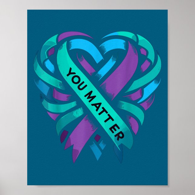 Teal Purple Heart You Suicide Prevention Awareness Poster (Vorne)