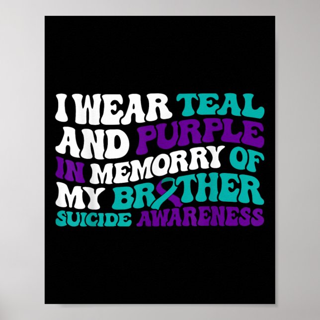 Teal Purple Ribbon Suicide Awareness Brother Aware Poster (Vorne)