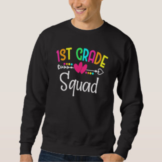 Team 1st First Grade Squad Teacher Student Back To Sweatshirt