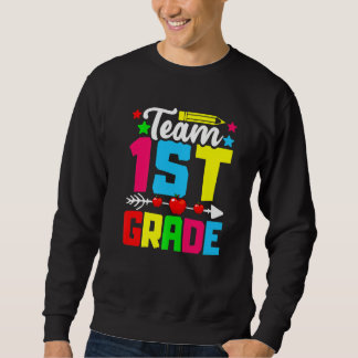 Team 1st Grade Back To School First Day Kids Boys  Sweatshirt