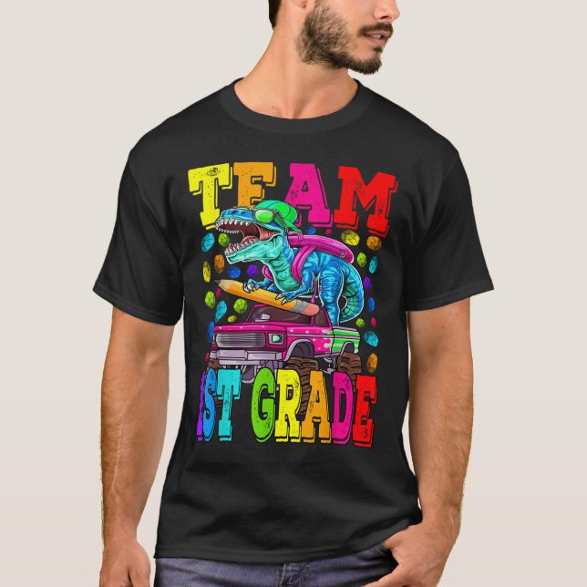 Team 1st Grade Monster Truck Dinosaur Back To Scho T-Shirt (Vorderseite)