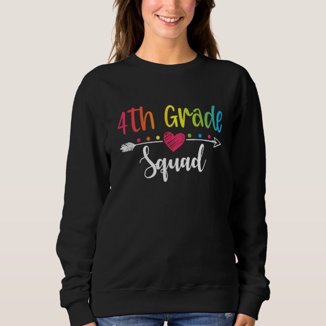 Team 4. Klasse Squad Lehrer Schüler Zurück in die  Sweatshirt (Vorderseite)