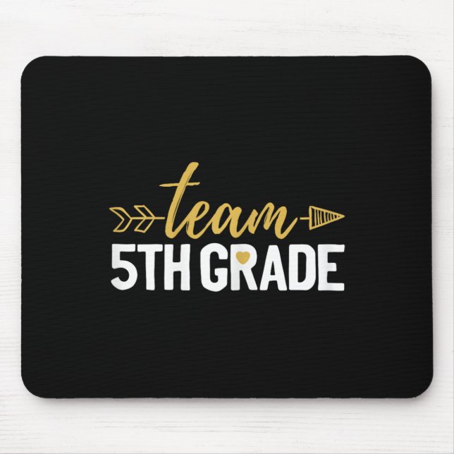 Team 5. Klasse Hallo Fünfte Klasse Crew Squad Lehr Mousepad (Vorne)
