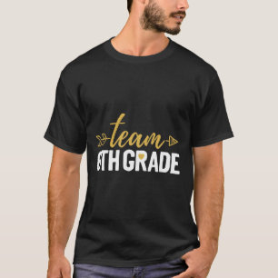 Team 6. Klasse Hallo Sechste Klasse Crew Squad Leh T-Shirt