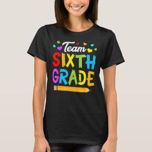 Team 6. Klasse Niedlich Schüler Kinder Lehrerstand T-Shirt