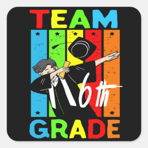 Team 6. Klasse Zurück zur Schule Team 6. Klasse Sq Quadratischer Aufkleber