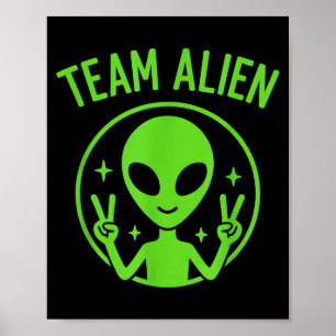 Team Alien – Lustiger grüner außerirdischer Friede Poster