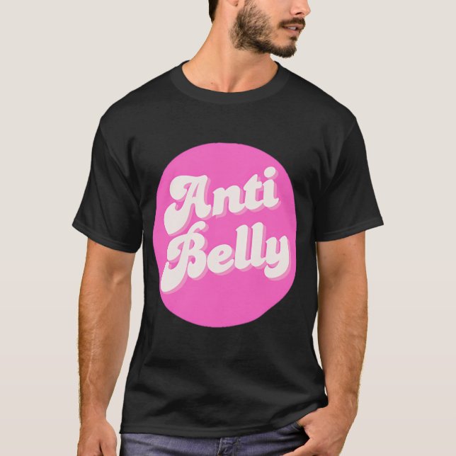 Team Anti Belly - TSITP T-Shirt (Vorderseite)