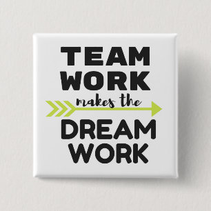 Team-Arbeit macht die Traumarbeit Button