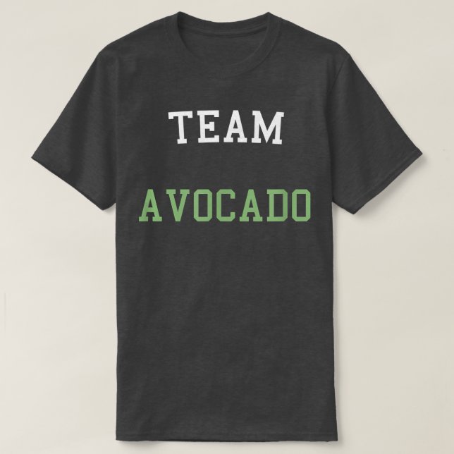 Team Avocado Funny T Für Avocado, Guac Liebhaber T-Shirt (Design vorne)