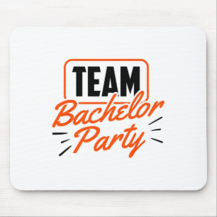 Team Bachelor Party Bridge Groom 3 Mousepad