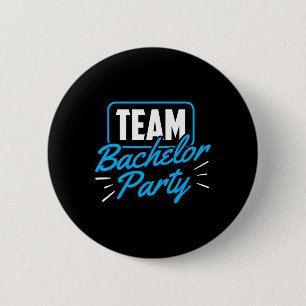 Team Bachelor Party Bridge Groom 5 Button