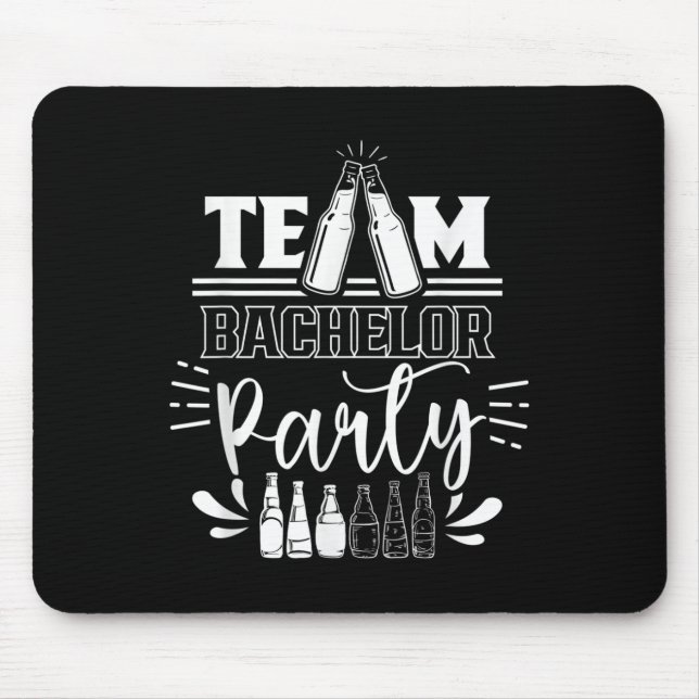 Team Bachelor Party Groom Bridge Mousepad (Vorne)
