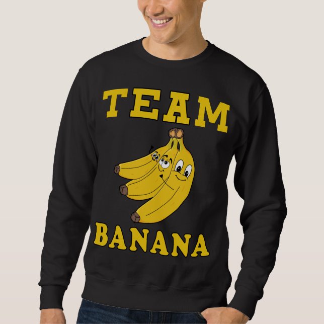 Team Banana Funny Kostüm Sweatshirt (Vorderseite)