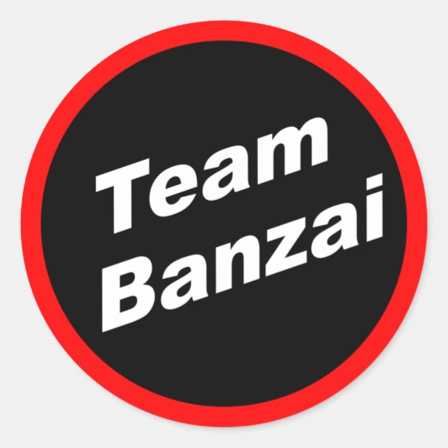 Team Banzai Runder Aufkleber (Vorderseite)