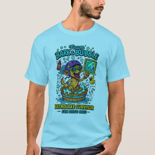 "Team Bark & Bubble Bathquake Survivor San Diego 2 T-Shirt
