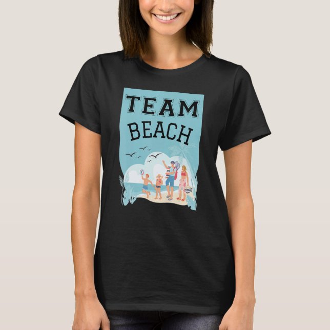Team Beach Family T-Shirt (Vorderseite)