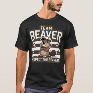 Team Beaver respektieren die Biber-Spaß-Illustrati T-Shirt