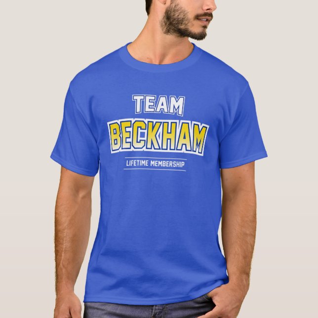 Team Beckham Gift Proud Nachname T-Shirt (Vorderseite)
