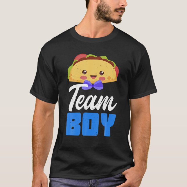 Team Boy Gender Reveal Baby Shower Taco Baby Party T-Shirt (Vorderseite)