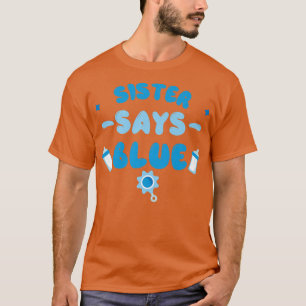 Team Boy Gender Reveal Party Sister sagt Blue Mat T-Shirt