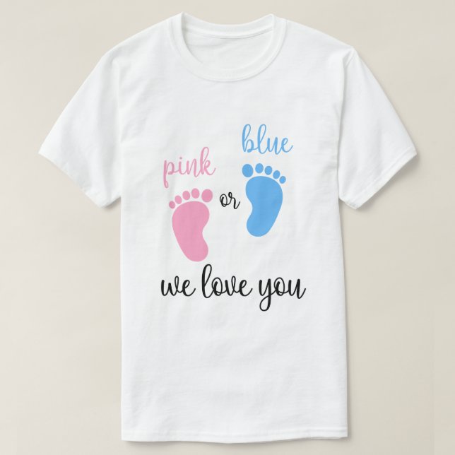 Team Boy Girl Gender Rosa oder Blau Wir Liebe Sie T-Shirt (Design vorne)