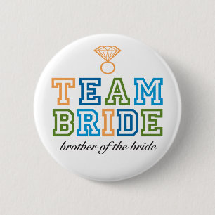 Team-Braut-Bruder-Knopf Button