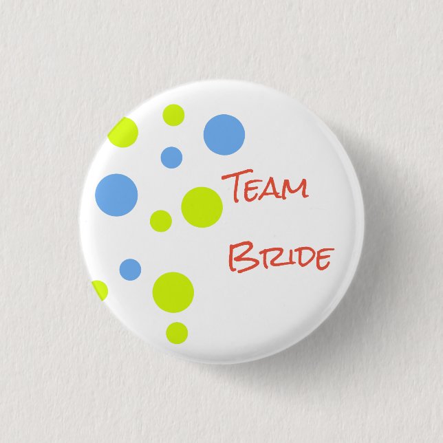 Team Braut Button Pin (Vorderseite)