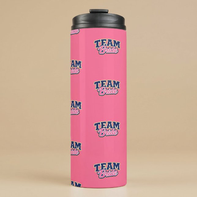 Team Braut Feste Hochzeitsgesellschaft Thermosbecher (Von Creator hochgeladen)